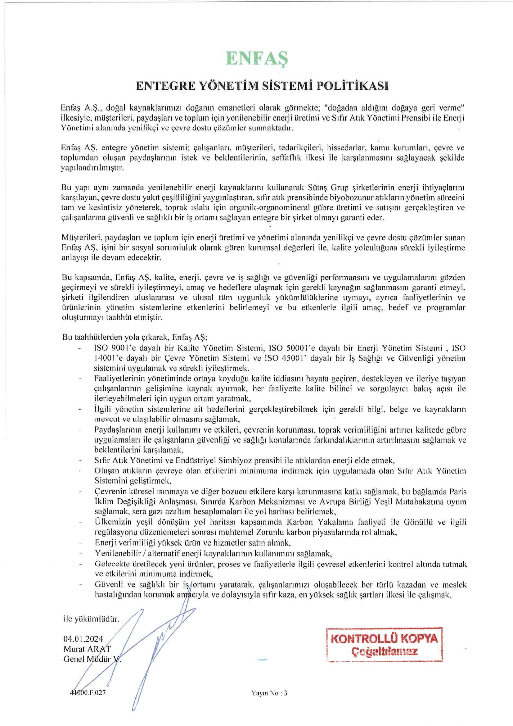 Enfaş Entegre Yönetim Sistemi Politikası